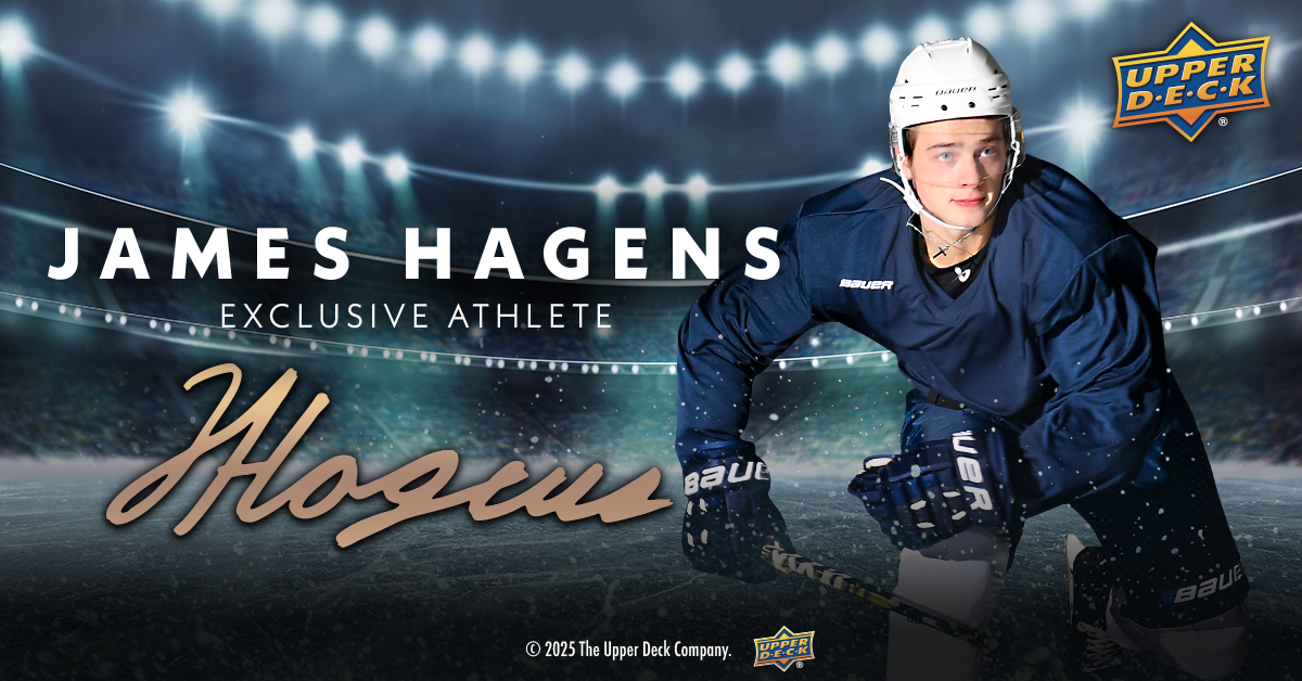UPPER DECK ANNOUNCES EXCLUSIVE TRADING CARD AND MEMORABILIA DEAL WITH 2025 UPPER DECK NHL DRAFT™ PROSPECT JAMES HAGENS