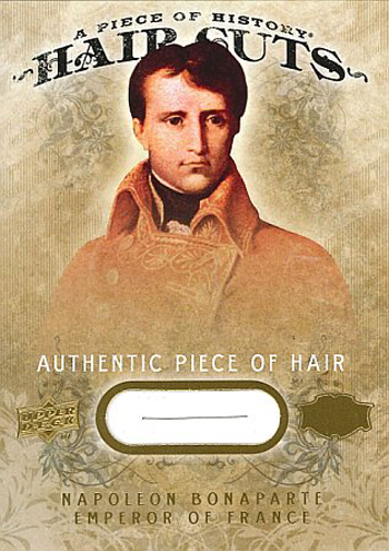 2008-A-Piece-of-History-Baseball-Hair-Cuts-Napolean-Bonaparte 2008-A-Piece-of-History-Baseball-Hair-Cuts-Napolean-Bonaparte