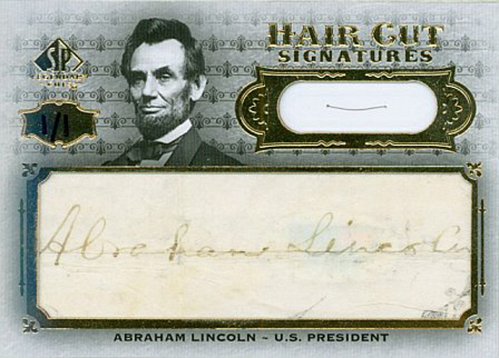 2008-SP-Legendary-Cuts-Hair-Cut-Signatures-Abraham-Lincoln 2008-SP-Legendary-Cuts-Hair-Cut-Signatures-Abraham-Lincoln