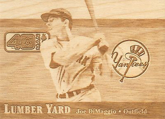 Upper-Deck-25th-Anniversary-Collector-Memories-2002-Lumberyard-Wood-Joe-DiMaggio