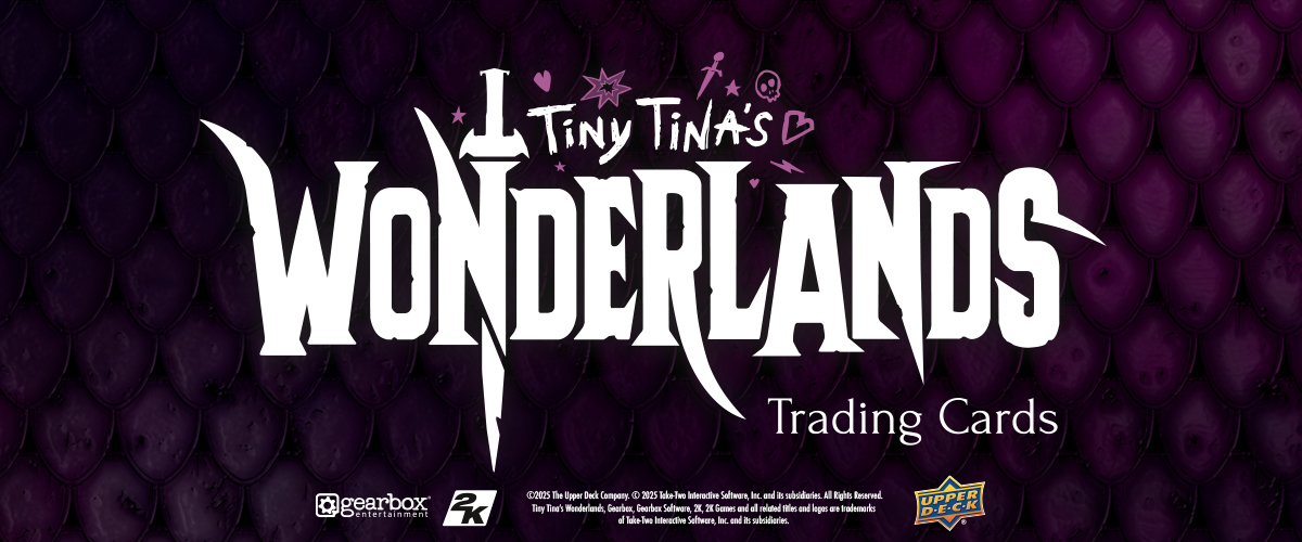 Beyond the Chaos: An Inside Look at the Tiny Tina’s Wonderlands Trading Cards