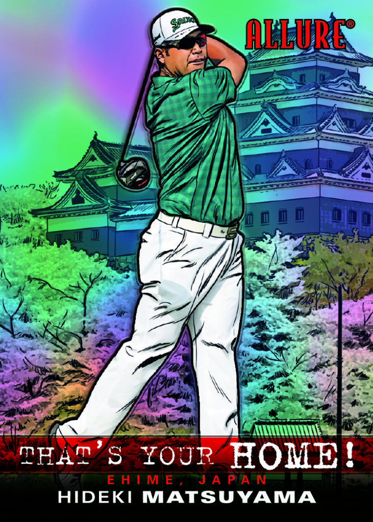That's Your HOME! Card featuring Hideki Matsuyama in 2026 Allure Golf