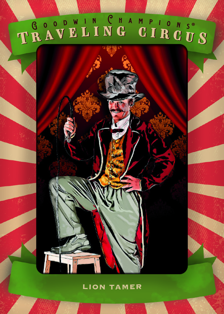 Traveling Circus Card featuring Lion Tamer in 2026 Goodwin Champions