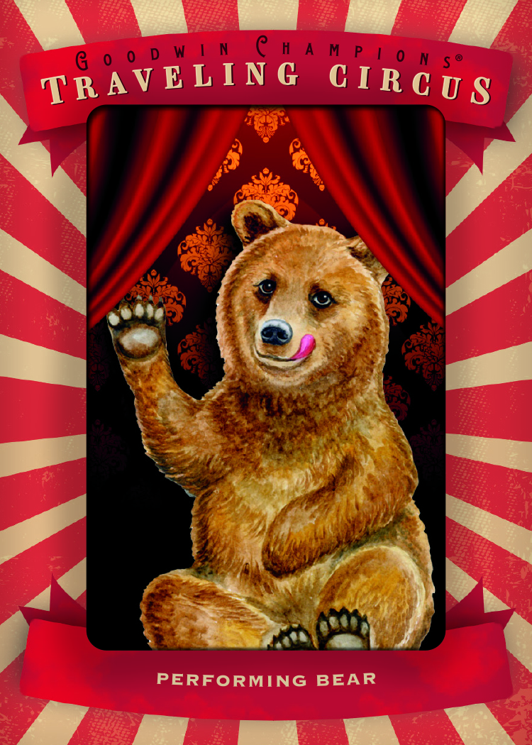 Traveling Circus Card featuring Performing Bear in 2026 Goodwin Champions